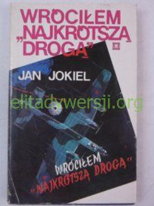 1990-wrocilem-najkrotsza-droga-225x300 Jan Jokiel - Cichociemny