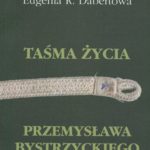 2005-Tasma-zycia-Przemyslawa-Bystrzyckiego-Bonami-500px-150x150 Publikacje