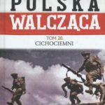 2016-Polska-walczaca-cichociemni-Bellona-500px-150x150 Publikacje